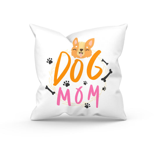 Dog Mom Cushion Cover (Cover & Cushion Both Included)